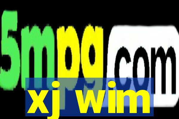 xj wim